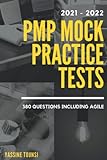 2021 PMP Mock Practice Tests: PMP certification exam preparation based on 2021 latest updates - 380 questions including Agile (Pmp Preparation - 560 Mock Questions, Band 1)