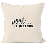 MoonWorks Kissenbezug Psst I`m Dreaming Spruch Müde Schlafen Kissen-Hülle Deko-Kissen Baumwolle Natur 40cm x 40
