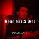 Dereng Neye Zu Were [Explicit]