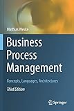 Business Process Management: Concepts, Languages,