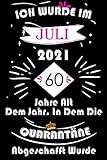 Ich Wurde Im Juli 2021 60 Jahre Alt, Dem Jahr, In Dem Die Quarantäne Abgeschafft Wurde: Geburtstag geschenke für frau, Geschenk für 60 jahre, Lustig ... alte geburtstagskarte , Lockdown geburtstag