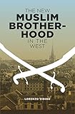 The New Muslim Brotherhood in the West (Columbia Studies in Terrorism and Irregular Warfare) (English Edition)