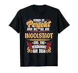 Ingolstädter Spruch Ingolstadt Sprüche Geschenk Lustig Funny T-S
