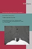 Vater-Spuren-Suche: Auseinandersetzung mit der Vätergeneration in deutschsprachigen autobiographischen Texten von 1975 bis 2006 (Deutschsprachige Gegenwartsliteratur und Medien. 13)