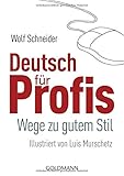 Deutsch für Profis: Wege zu gutem S