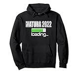 Matura 2022 loading - Spruch witzig Matura Pullover H