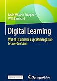 Digital Learning: Was es ist und wie es praktisch gestaltet werden k