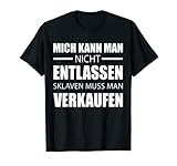 Lustiger Spruch für Arbeitnehmer Arbeiter Kollegen T-S