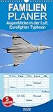 Augenblicke in der Luft: Eurofighter Typhoon (Wandkalender 2022, 21 cm x 45 cm, hoch)