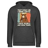 Shirtracer Sprüche Statement mit Spruch - That's What I do I Drink Coffee - Bär - beige - XL - Anthrazit meliert - JH001_Hoodie_Herren - JH001 - Herren Hoodie und Kapuzenpullover für M