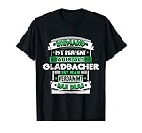 Herren Niemand ist perfekt aber als Gladbacher Fanartikel Gladbach T-S