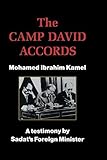 Camp David Accords: A Testimony by Kamel (4-Jan-1986) H