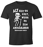 MoonWorks® Herren T-Shirt Geburtstag Geschenk Alt bist du erst wenn du zum Archäologen. lustiger Spruch Skelett anthrazit XXL
