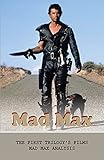 Mad Max: The First Trilogy's Films Mad Max Analysis: Post-Apocalyptic Action Movie (English Edition)