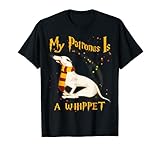 My patronus is WHIPPET - WHIPPET Dog Gift T-S