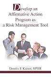 Develop an Affirmative Action Program as a Risk Management T