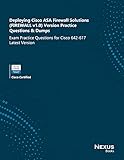 Deploying Cisco ASA Firewall Solutions (FIREWALL v1.0) Version Practice Questions & Dumps: Exam Practice Questions for Cisco 642-617 Latest Version (English Edition)