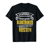 Herren Studieren kann jeder - Handwerker Elektriker Spruch T-S