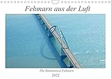 Fehmarn aus der Luft (Wandkalender 2022 DIN A4 quer)