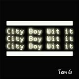 City Boy Wit I