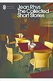 The Collected Short Stories: Jean Rhys (Penguin Modern Classics)