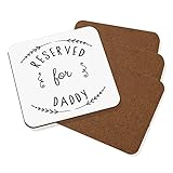 Untersetzer mit Aufschrift 'Reserved for Daddy', 4er-S