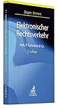 Elektronischer Rechtsverkehr: beA, Digitalisierung, Datenschutz und IT-Sicherheit für Anwälte, Justiz, Behörden und U