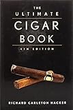 The Ultimate Cigar Book: 4th E