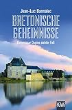 Bretonische Geheimnisse: Kommissar Dupins siebter Fall (Kommissar Dupin ermittelt 7)