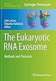 The Eukaryotic RNA Exosome: Methods and Protocols (Methods in Molecular Biology, 2062, Band 2062)