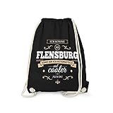 Fashionalarm Turnbeutel - Ich komme aus Flensburg - Bin viel Cooler als du | Fun Rucksack mit Spruch als Geschenk Idee für stolze Flensburger, Schwarz One S