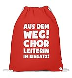 shirt-o-magic Chor: Chorleiterin im Einsatz! - Baumwoll Gymsac -37cm-46cm-Bright R