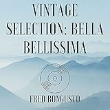 Bella Bellissima (2021 Remastered Version)