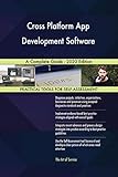 Cross Platform App Development Software A Complete Guide - 2020 Edition (English Edition)