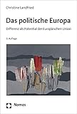 Das politische Europa: Differenz als Potential der Europäischen U