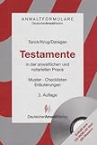 AnwaltFormulare Testamente in der anwaltlichen und notariellen Praxis: Schriftsätze und Erläuterung