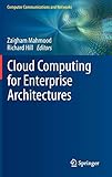 Cloud Computing for Enterprise Architectures (Computer Communications and Networks)