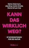 Kann das wirklich weg?: 57 Interventionen fü