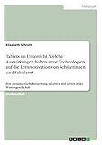 Tablets im Unterricht. Welche Auswirkungen haben neue Technologien auf die Lernmotivation von Schülerinnen und Schülern?: Eine metaanalytische ... Lehren und Lernen in der Wissensg