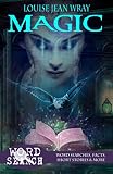 Magic: Word Searches, Facts, Short Stories & More: Fantasy series (Louise Jean Wray Fantasy word searches)