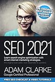 SEO 2021 Learn Search Engine Optimization With Smart Internet Marketing Strategies: Learn SEO with smart internet marketing strateg