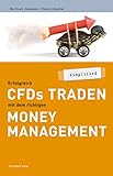 Erfolgreich CFDs traden mit dem richtigen Money Manag