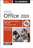 Microsoft Office 2019 – Das Handbuch: Für alle Editionen inklusive Office 365