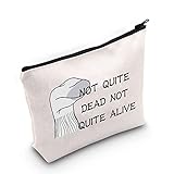 Make-up-Tasche mit Aufschrift 'Not Quite Dead Not Quite Alive', Geschenkidee für Fans und Musikliebhaber, Not Quite Dead Not Quite Alive,