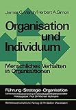 Organisation und Individuum: Menschliches Verhalten in Organisationen (Führung - Strategie - Organisation, 3, Band 3)