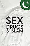 Sex, Drugs & Islam: Autobiography of an X Fighter Pilot (English Edition)