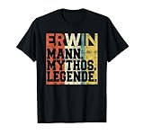 Herren Retro Erwin Mann Mythos Legende Geburtstag Geschenk T-S