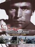 Luis Trenker - Regisseur der Berge - Paradies Tirol - M
