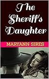 The Sheriff's Daughter (English Edition)