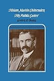 Hiram Martin Chittenden: His Public Career (English Edition)